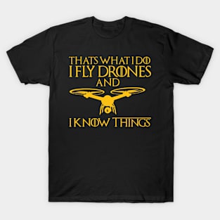 I Fly drones T-Shirt